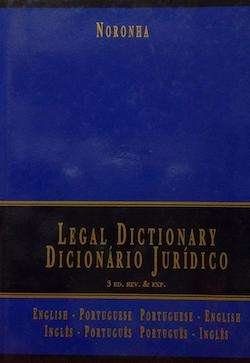 Portuguese-English – English-Portuguese Legal Dictionary